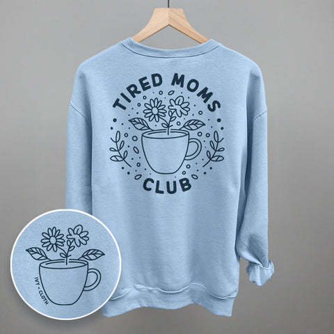 Tired Moms Club Floral (Back Print)