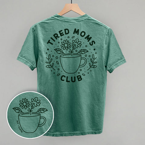 Tired Moms Club Floral (Back Print)
