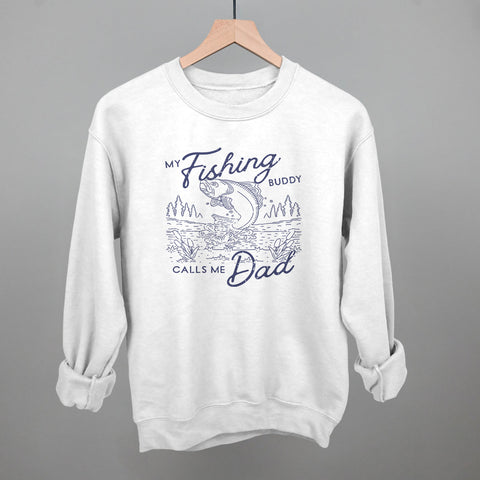 My Fishing Buddy Calls Me Dad