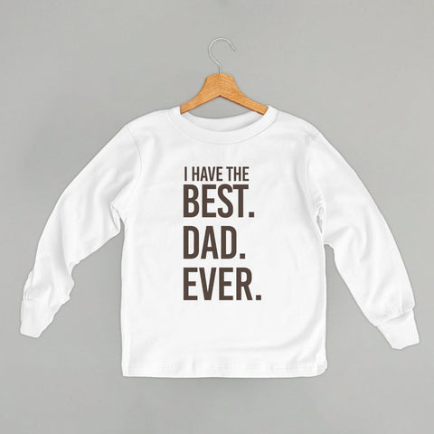 I Have The Best Dad Ever (Kids)