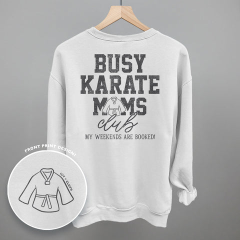 Busy Karate Moms Club (Back Print)