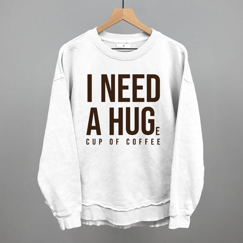 I Need A Hug Coffee Shirt – Soft Cotton Crewneck Coffee Graphic Tee
