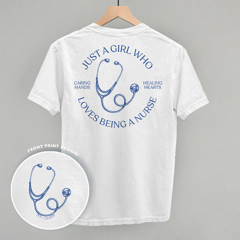 Just A Girl Who Loves Being A Nurse (Back Print)