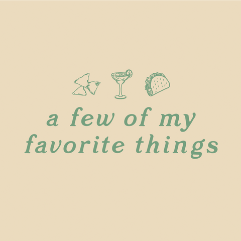 A Few Of My Favorite Things
