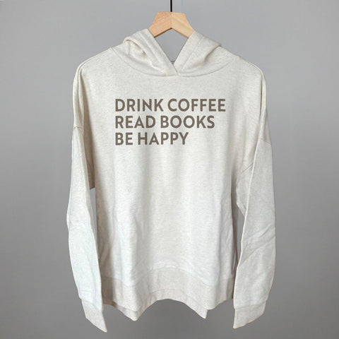 Drink Coffee Read Books Be Happy