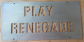 Play Renegade Steel Wall Art Piece Sign Steel Wall Art YinzerShop 24" x 12"