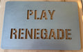 Play Renegade Steel Wall Art Piece Sign Steel Wall Art YinzerShop 15.5" X 10"