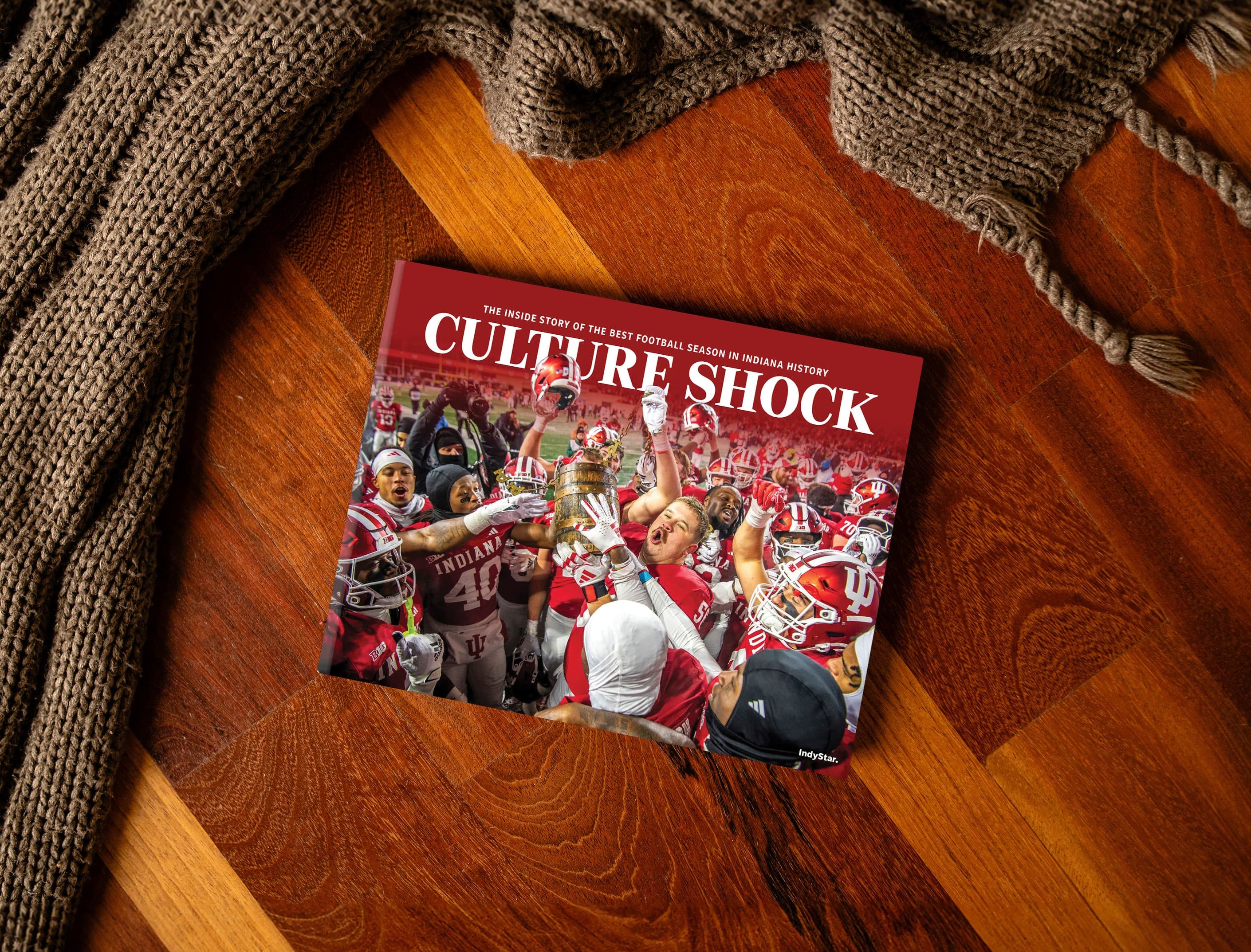 Culture Shock: The Inside Story of the Best Football Season in Indiana ...