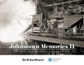 Johnstown Memories II: The 1940s, 1950s and 1960s Book Pediment Publishing   