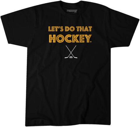 Let's Do That Hockey Pittsburgh Hoodie Hoodie BreakingT Small Adult T-Shirt 