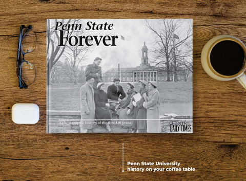 Penn State Forever: A Photographic History of the First 150 Years Book Pediment Publishing   