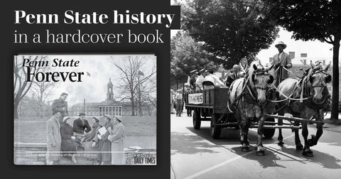 Penn State Forever: A Photographic History of the First 150 Years Book Pediment Publishing   