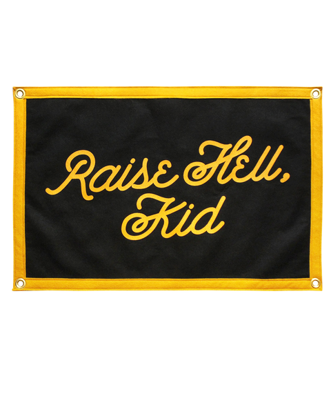 Raise Hell, Kid Camp Flag