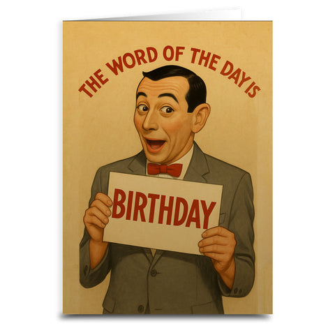 Pee Wee Herman "Birthday" Greeting Card