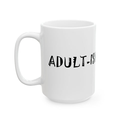 Adult-ish (Pittsburgh Sarcasm Series) - Coffee Mugs (11oz, 15oz) Mug - YinzerShop