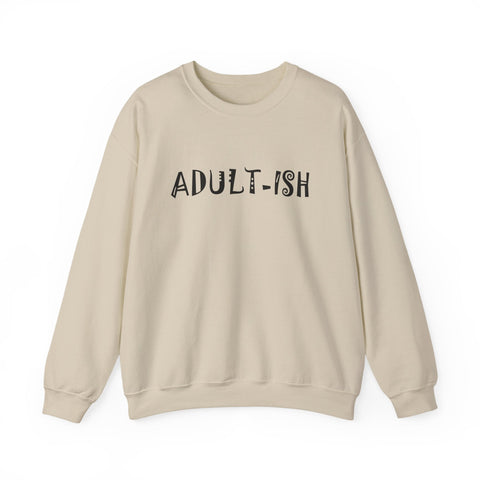 Adult-ish (Pittsburgh Sarcasm Series) - Heavy Blend™ Crewneck Sweatshirt Sweatshirt - YinzerShop