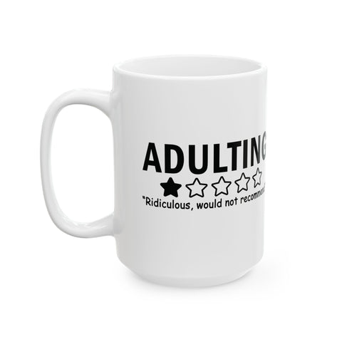 Adulting (Pittsburgh Sarcasm Series) - Coffee Mugs (11oz, 15oz) Mug - YinzerShop