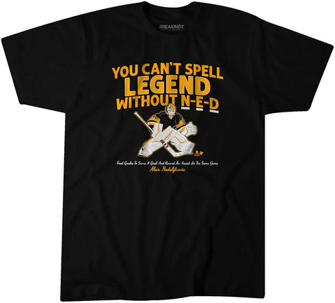 Alex Nedeljkovic: You Can't Spell Legend Without N-E-D Pittsburgh Penguins-Pro Hockey - YinzerShop