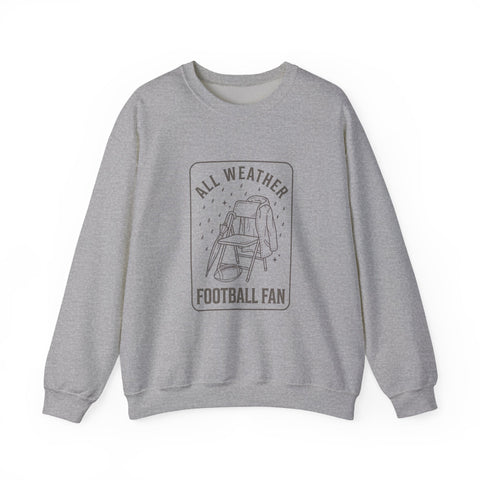 All Weather Football Fan Sweatshirt Sweatshirt - YinzerShop