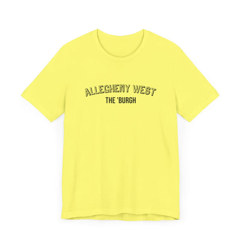 Allegheny West - The Burgh Neighborhood Series - Unisex Jersey Short Sleeve Tee T-Shirt - YinzerShop