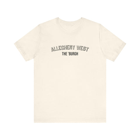 Allegheny West - The Burgh Neighborhood Series - Unisex Jersey Short Sleeve Tee T-Shirt - YinzerShop