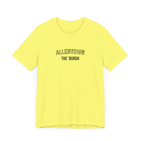Allentown - The Burgh Neighborhood Series - Unisex Jersey Short Sleeve Tee T-Shirt - YinzerShop