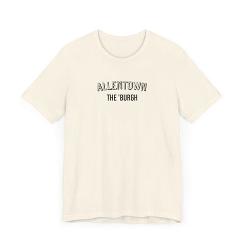 Allentown - The Burgh Neighborhood Series - Unisex Jersey Short Sleeve Tee T-Shirt - YinzerShop