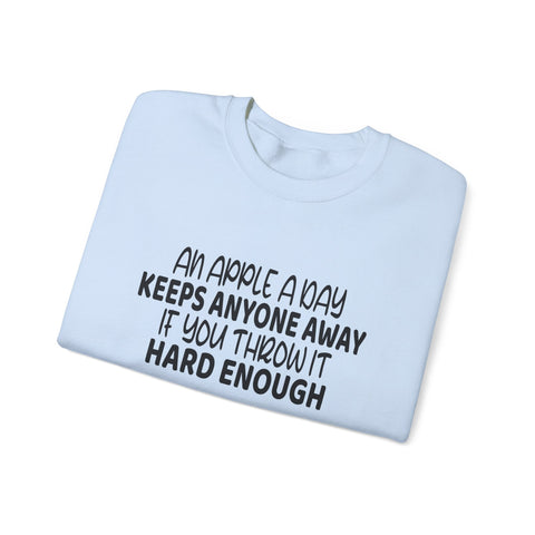 An Apple a Day (Pittsburgh Sarcasm Series) - Heavy Blend™ Crewneck Sweatshirt Sweatshirt - YinzerShop