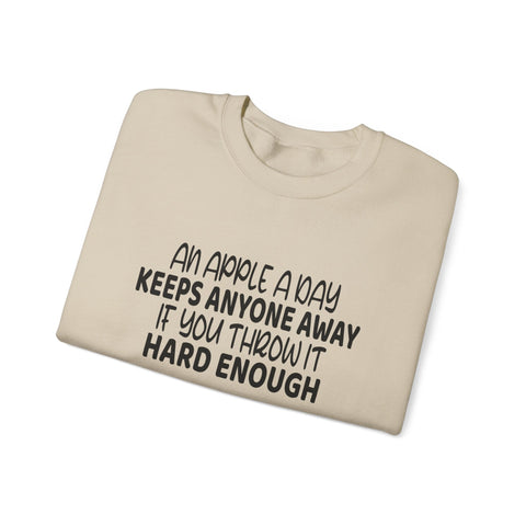 An Apple a Day (Pittsburgh Sarcasm Series) - Heavy Blend™ Crewneck Sweatshirt Sweatshirt - YinzerShop