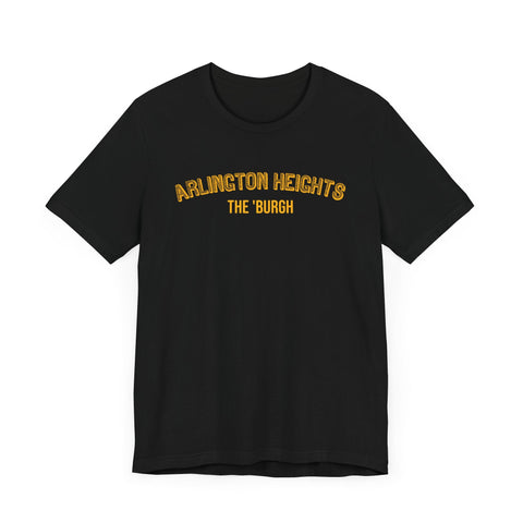 Arlington Heights - The Burgh Neighborhood Series - Unisex Jersey Short Sleeve Tee T-Shirt - YinzerShop