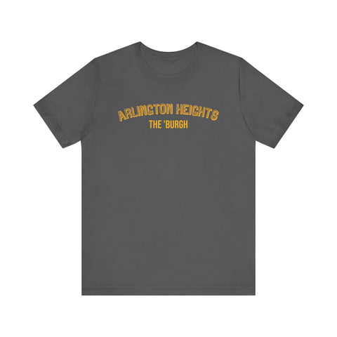 Arlington Heights - The Burgh Neighborhood Series - Unisex Jersey Short Sleeve Tee T-Shirt - YinzerShop