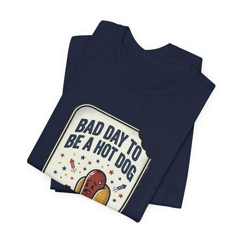 Bad Day to Be a Hot Dog T-Shirt | Fourth of July hot dog humor, Americana BBQ tee T-Shirt - YinzerShop