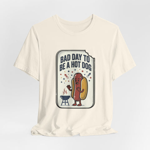 Bad Day to Be a Hot Dog T-Shirt | Fourth of July hot dog humor, Americana BBQ tee T-Shirt - YinzerShop
