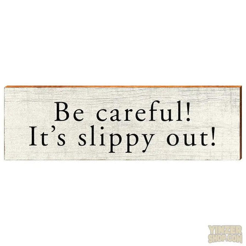 Be careful! It's slippy out! Wood Sign Wood Sign MillWoodArt   