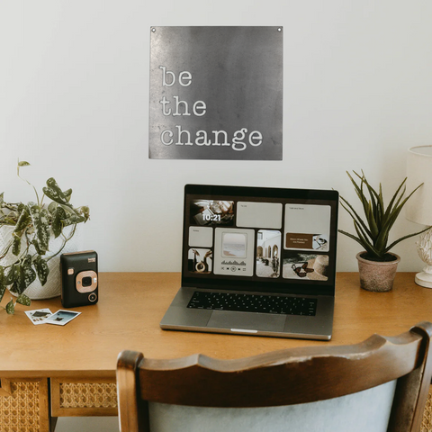 Be the Change Wall Decor