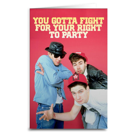 Beastie Boys "Fight for Your Right" Greeting Card