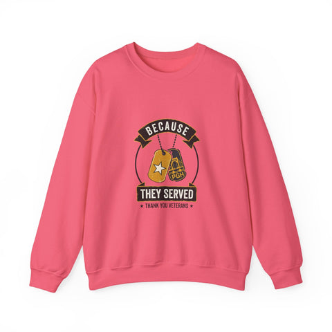 Because They Served Veterans Day Sweatshirt | Military Dog Tags Tribute Sweatshirt - YinzerShop