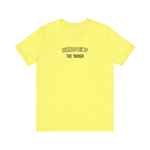 Beechview - The Burgh Neighborhood Series - Unisex Jersey Short Sleeve Tee T-Shirt - YinzerShop