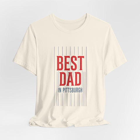 Best Dad in Pittsburgh T-Shirt | Father’s Day Retro Typography T-Shirt - YinzerShop
