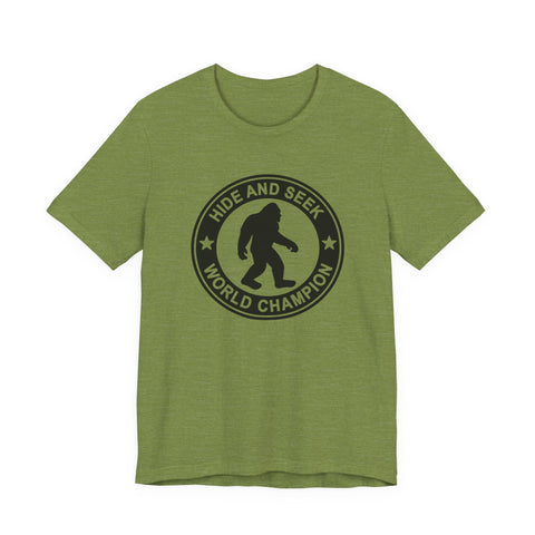 Bigfoot Hide and Seek Champion (Pittsburgh Sarcasm Series) - Unisex Jersey Short Sleeve Tee T-Shirt - YinzerShop