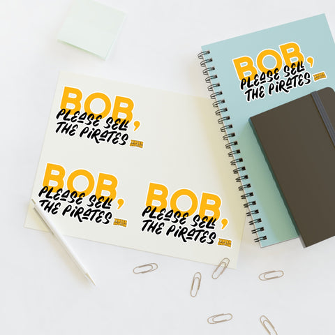 Bob Nutting Please Sell the Pittsburgh Pirates Team Stickers - Sheet with 4 per sheet Paper Products - YinzerShop