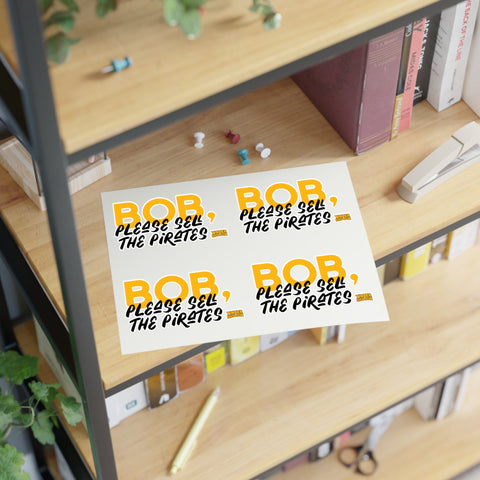Bob Nutting Please Sell the Pittsburgh Pirates Team Stickers - Sheet with 4 per sheet Paper Products - YinzerShop