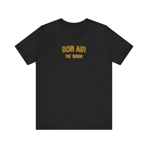 Bon Air - The Burgh Neighborhood Series - Unisex Jersey Short Sleeve Tee T-Shirt - YinzerShop
