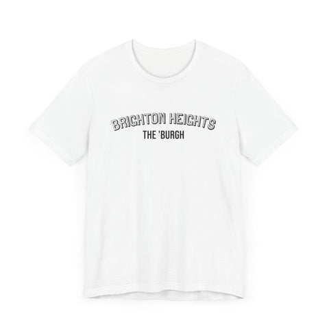 Brighton Heights - The Burgh Neighborhood Series - Unisex Jersey Short Sleeve Tee T-Shirt - YinzerShop