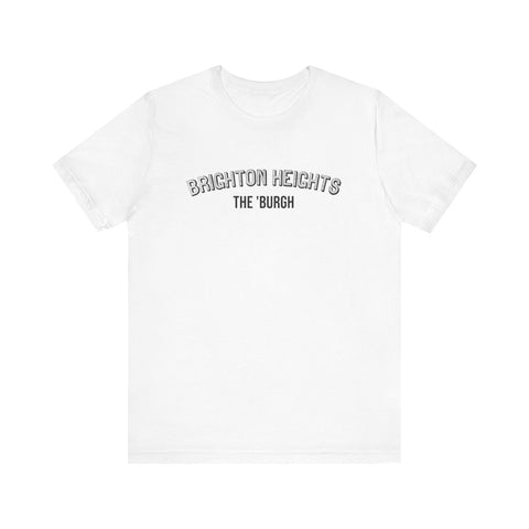Brighton Heights - The Burgh Neighborhood Series - Unisex Jersey Short Sleeve Tee T-Shirt - YinzerShop
