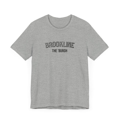 Brookline - The Burgh Neighborhood Series - Unisex Jersey Short Sleeve Tee T-Shirt - YinzerShop