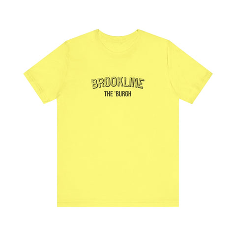 Brookline - The Burgh Neighborhood Series - Unisex Jersey Short Sleeve Tee T-Shirt - YinzerShop