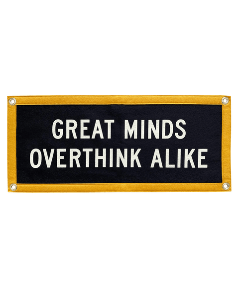 Camp Flag Great Minds Overthink Alike | Oxford Pennant Black Cream Gold Banner Camp Flag - YinzerShop