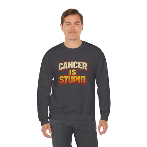 Cancer Awareness Sweatshirt – Cancer Is Stupid Crewneck | Soft Cotton Blend Sweatshirt - YinzerShop