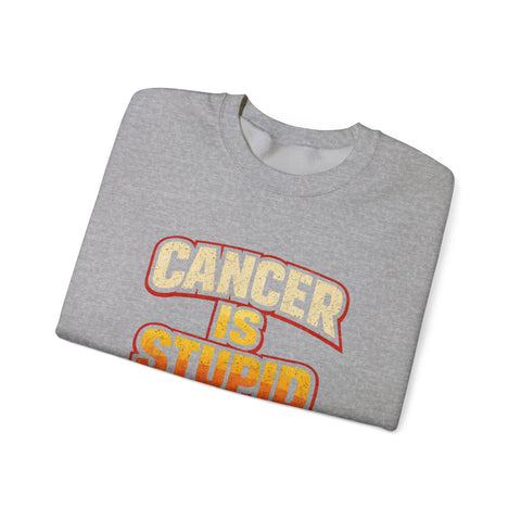 Cancer Awareness Sweatshirt – Cancer Is Stupid Crewneck | Soft Cotton Blend Sweatshirt - YinzerShop